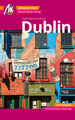 Kartonierter Einband Dublin MM-City Reiseführer Michael Müller Verlag von Ralph-Raymond Braun
