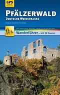 E-Book (epub) Pfälzerwald Wanderführer Michael Müller Verlag von Antje Schwab, Gunther Schwab