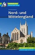 E-Book (epub) Nord- und Mittelengland Reiseführer Michael Müller Verlag von Dorothea Martin