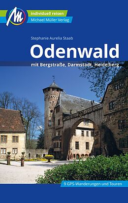 E-Book (epub) Odenwald Reiseführer Michael Müller Verlag von Stephanie Aurelia Staab