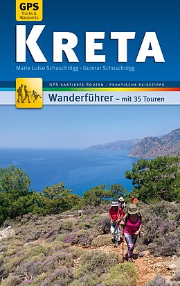 E-Book (epub) Kreta Wanderführer Michael Müller Verlag von Luisa Schuschnigg, Gunnar Schuschnigg