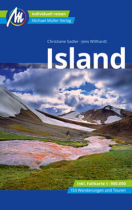 Kartonierter Einband Island Reiseführer Michael Müller Verlag von Christine Sadler, Jens Willhardt