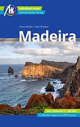 Kartonierter Einband Madeira Reiseführer Michael Müller Verlag von Irene Börjes, Sven Bremer