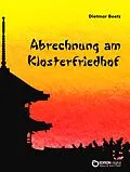 E-Book (epub) Abrechnung am Klosterfriedhof von Dietmar Beetz