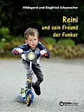 E-Book (pdf) Reini und sein Freund der Funker von Hildegard Schumacher, Siegfried Schumacher