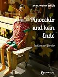 E-Book (epub) Pinocchio und kein Ende von Max Walter Schulz