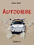 E-Book (epub) Autodiebe von Heiner Rank