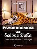 E-Book (epub) Psychoosmose und Schöne Bella von Heiner Rank