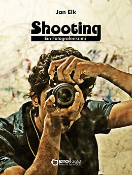 E-Book (epub) Shooting von Jan Eik