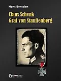 E-Book (pdf) Claus Schenk Graf von Stauffenberg von Hans Bentzien