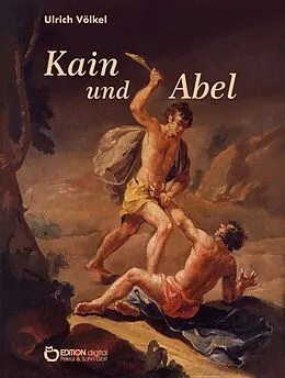 E-Book (pdf) Kain und Abel von Ulrich Völkel
