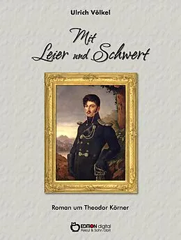E-Book (pdf) Mit Leier und Schwert von Ulrich Völkel