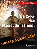 E-Book (pdf) Der Geist des Nasreddin Effendi - Originalausgabe von Alexander Kröger