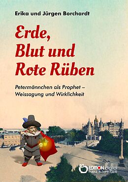 E-Book (pdf) Erde, Blut und Rote Rüben von Erika Borchardt