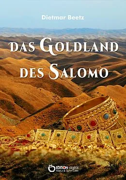 E-Book (epub) Das Goldland des Salomo von Dietmar Beetz