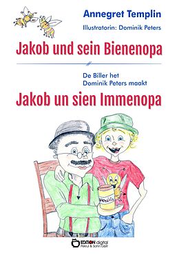 E-Book (epub) Jakob und sein Bienenopa von Annegret Templin