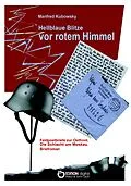 E-Book (epub) Hellblaue Blitze vor rotem Himmel von Manfred Kubowsky