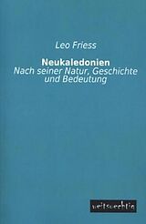 Kartonierter Einband Neukaledonien von Leo Friess