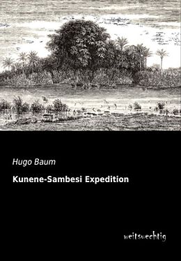 Kartonierter Einband Kunene-Sambesi Expedition von Hugo Baum