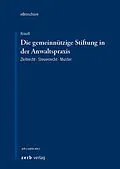 PDF Die gemeinnützige Stiftung in der Anwaltspraxis - eBroschüre (PDF) von Hans-Frieder Dr. Krauß