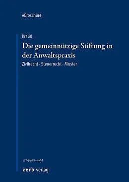 PDF Die gemeinnützige Stiftung in der Anwaltspraxis - eBroschüre (PDF) von Hans-Frieder Dr. Krauß