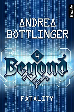 E-Book (epub) Beyond Band 4: Fatality von Andrea Bottlinger