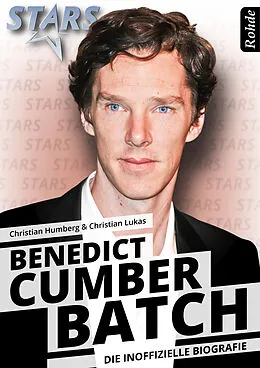 E-Book (epub) Benedict Cumberbatch - Die inoffizielle Biografie von Christian Humberg, Christian Lukas