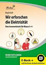 E-Book (pdf) Wir erforschen die Elektrizität von Birgit Kraft