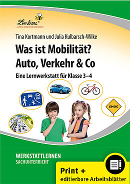 Kartonierter Einband (Kt) Was ist Mobilität? Auto, Verkehr &amp; Co von T. Kortmann, J. Kulbarsch-Wilke