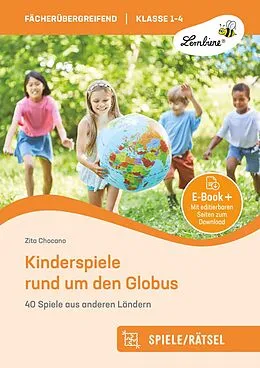 E-Book (pdf) Kinderspiele rund um den Globus von Zita Chocano