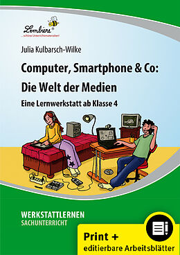 Mappe (Mpp) Computer, Smartphone &amp; Co: Die Welt der Medien von Julia Kulbarsch-Wilke