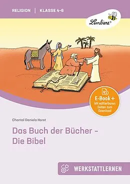 E-Book (pdf) Das Buch der Bücher - Die Bibel von Chantal Daniela Horst