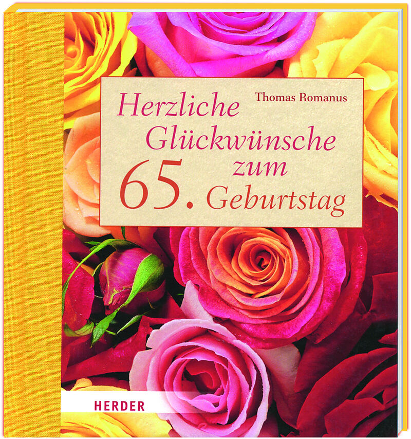 Herzliche Glückwünsche zum 65. Geburtstag - Thomas Romanus - Buch kaufen | Ex Libris