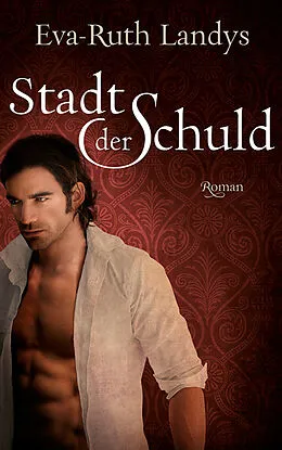 E-Book (epub) Stadt der Schuld von Eva-Ruth Landys