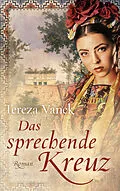 E-Book (epub) Das sprechende Kreuz von Tereza Vanek