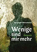 E-Book (epub) Wenige sind mir mehr von Burkhard P. Bierschenck