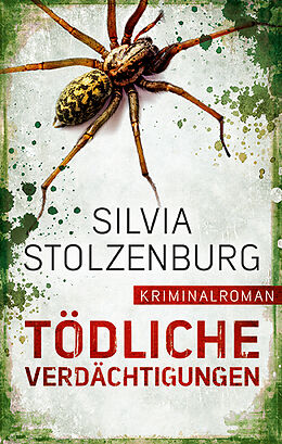 Kartonierter Einband (Kt) Tödliche Verdächtigungen von Silvia Stolzenburg