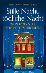 E-Book (epub) Stille Nacht, tödliche Nacht von Michael Böhm, Christine Bonvin, Reimer Boy Eilers