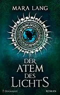 E-Book (epub) Der Atem des Lichts von Mara Lang