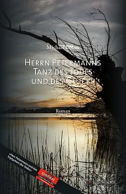 E-Book (epub) Herrn Petermanns Tanz des Todes und des Glücks von Michael Böhm