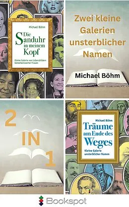 E-Book (epub) Zwei kleine Galerien unsterblicher Namen - E-Book-Bundle von Michael Böhm