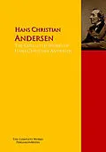 E-Book (epub) The Collected Works of Hans Christian Andersen von Hans Christian Andersen