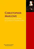 E-Book (epub) The Collected Works of Christopher Marlowe von Christopher Marlowe, George Chapman