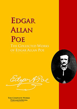 E-Book (epub) The Collected Works of Edgar Allan Poe von Edgar Allan Poe, William Patterson Atkinson, J. Montgomery Gambrill