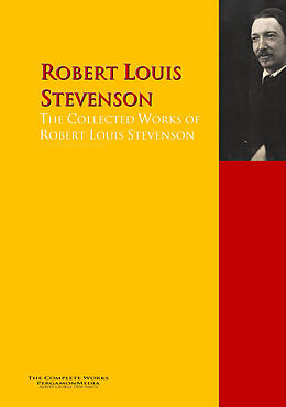 eBook (epub) The Collected Works of Robert Louis Stevenson de Robert Louis Stevenson