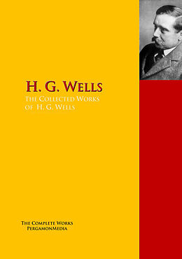 eBook (epub) The Collected Works of H. G. Wells de H. G. Wells