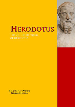 E-Book (epub) The Collected Works of Herodotus von Herodotus