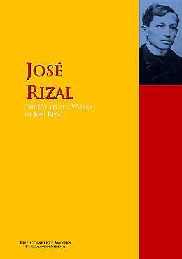 E-Book (epub) The Collected Works of José Rizal von José Rizal