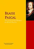 E-Book (epub) The Collected Works of Blaise Pascal von Blaise Pascal