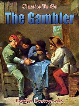 E-Book (epub) The Gambler von Fyodor Dostoyevsky